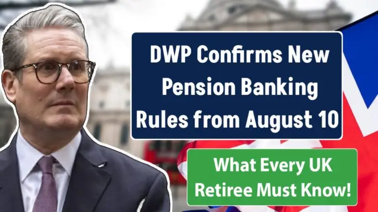 DWP Confirms New Pension Banking Rules from August 10