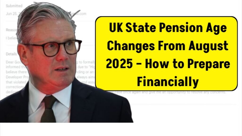 UK State Pension Age Changes From August 2025 – How to Prepare Financially