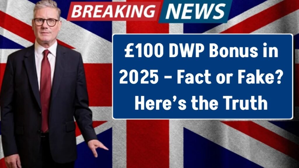 £100 DWP Bonus in 2025